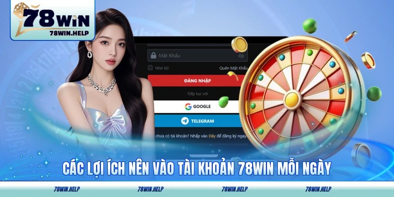 Các lợi ích nên vào tài khoản mỗi ngày