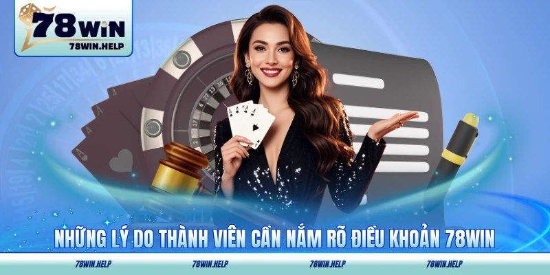 Những lý do thành viên cần nắm rõ điều khoản sàn chơi game